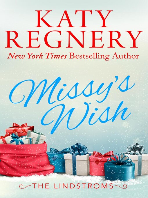 Title details for Missy's Wish by Katy Regnery - Available